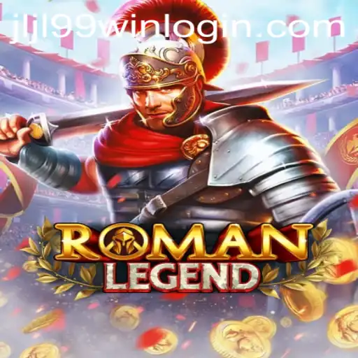 Discover the Fascinating World of RomanLegend with JLJL99.COM